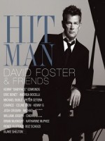 大衛佛斯特(David Foster) - Hit Man - David Foster & Friends 演唱會