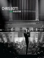 克里斯伯堤(Chris Botti) - Chris Botti in Boston 演唱會