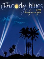 憂鬱藍調合唱團(The Moody Blues) - Lovely To See You - Live 演唱會