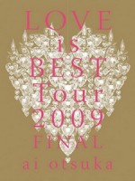 大塚愛 - Love is Best Tour 2009 Final 演唱會