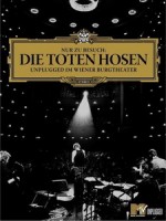 死褲子樂團(Die Toten Hosen) - Nur Zu Besuch - Unplugged im Wiener Burgtheater 演唱會
