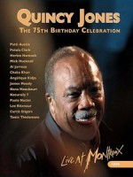昆西瓊斯(Quincy Jones) - 75th Birthday Celebration Live at Montreux 2008 演唱會