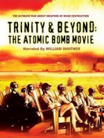 塵封核爆 (Trinity and Beyond - The Atomic Bomb Movie)