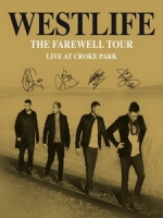 西城男孩(Westlife) - The Farewell Tour Live at Croke Park 演唱會