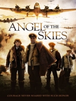 [英] 空中天使 (Angel of the Skies) (2013)