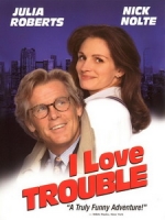 [英] 我愛麻煩 (I Love Trouble) (1994)