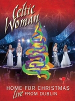 天使女伶(Celtic Woman) - Home for Christmas - Live from Dublin 演唱會東方神起 - Live Tour 2013  ~TIME~ Final in Nissan Stadium 演唱會