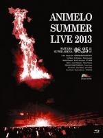 Animelo Summer Live 2013 8.25 演唱會 [Disc 2/2]