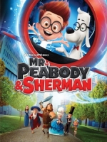 [英] 皮巴弟先生與薛曼的時光冒險 (Mr. Peabody & Sherman) (2013)[台版]