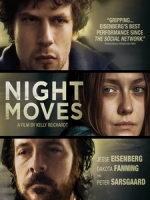 [英] 夜色行動 (Night Moves) (2013)
