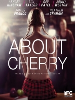 [英] 櫻桃成熟時 (About Cherry) (2012)