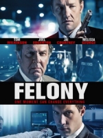 [英] 重罪 (Felony) (2013)