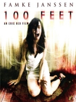 [英] 顫慄100步 (100 Feet) (2008)