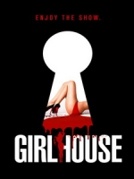 [英] 女優宿舍死亡實錄 (GirlHouse) (2014)