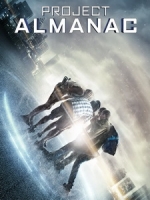 [英] 跨界失控 (Project Almanac) (2014)[台版]