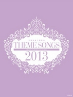 寶塚歌劇團 -  Theme Songs 2013 宝塚歌劇主題歌集 音樂劇