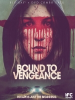 [英] 逆轉 (Bound to Vengeance) (2015)