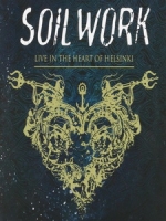 撒旦之作樂團(Soilwork) - Live in the Heart of Helsinki 演唱會