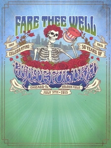 死之華合唱團(Grateful Dead) - Fare Thee Well 演唱會 [Disc 2/2]