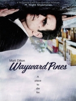 [英] 陰松林/黑松鎮 第一季 (Wayward Pines S01) (2015)