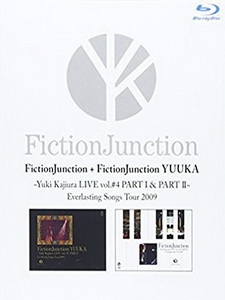 FictionJunction - Yuki Kajiura Live Vol.#4 -Everlasting Songs Tour 2009- 演唱會 [Disc 1/2]