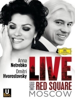 安娜涅翠柯 / 瓦羅斯托夫斯基(Anna Netrebko / Dmitri Hvorostovsky) - Live from Red Square Moscow 音樂會
