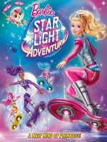 [英] 芭比星際大冒險 (Barbie - Star Light Adventure) (2016)