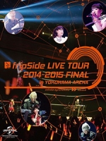 fripSide - Live Tour 2014-2015 Final in Yokohama Arena 演唱會 [Disc 3/3]