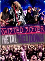 扭曲姐妹合唱團(Twisted Sister) - Metal Meltdown 演唱會