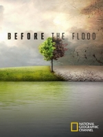 [英] 洪水來臨前 (Before the Flood) (2016))[搶鮮版，不列入贈片優惠]