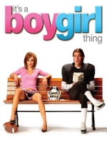 [英] 女男變錯身 (It s a Boy Girl Thing) (2006)[台版字幕]