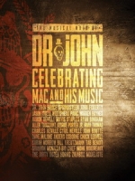 約翰博士的音樂魔力 - 群星致敬演唱會 (The Musical Mojo Of Dr. John - Celebrating Mac And His Music)
