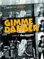 丑角合唱團(The Stooges) - Gimme Danger 音樂紀錄