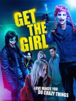 [英] 失控的綁票 (Get the Girl) (2017)[台版字幕]