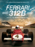 法拉利 312B - 革命的開端 (Ferrari 312B - Where The Revolution Begins)