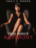 [英] 忍無可忍 (Tyler Perry s Acrimony) (2018)