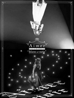 Aimer - Live in 武道館 blanc et noir 演唱會