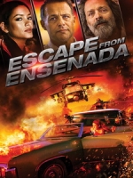 [英] 墨西哥大逃亡 (Escape from Ensenada) (2017)[台版字幕]
