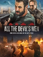 [英] 惡魔突襲隊 (All the Devil s Men) (2018)[台版字幕]