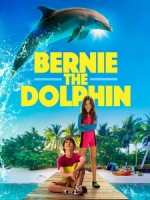 [英] 伯尼小海豚 (Bernie The Dolphin) (2018)[台版字幕]