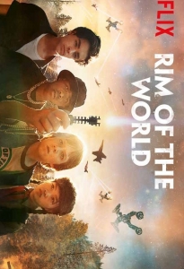 [英] 地球邊緣 (Rim of the World)(2019)[搶鮮版]