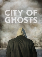 [英] 幽靈城/無聲戰場敘利亞 (City of Ghosts) (2017)[台版字幕]