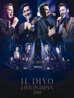 美聲男伶(IL DIVO) - Live in Japan 2018 演唱會