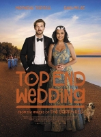 [英] 無上婚宴 (Top End Wedding) (2019)
