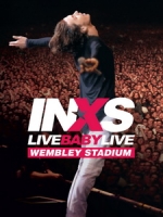 INXS - Live Baby Live 1991 演唱會