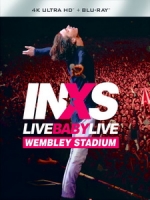INXS - Live Baby Live 1991 演唱會