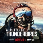 [英] 美國空軍精英：雷鳥飛行表演隊 Air Force Elite: Thunderbirds (2025)