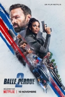 [英] 飆速攔截 2/罪證子彈2 Balle perdue 2  (2022)
