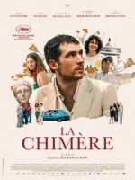 [英] 奇美拉 / 盜墓奇美拉  La Chimera (2023)