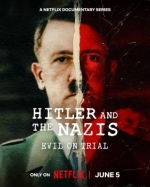 [英] 希特勒與納粹：惡行審判 Hitler and the Nazis: Evil on Trial (2024) [Disc *2]
